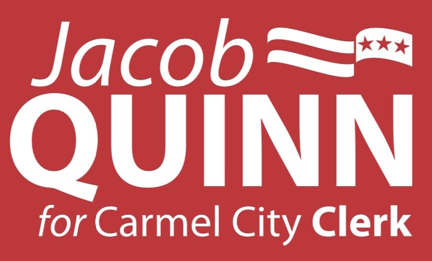 Jacob Quinn For Carmel City Clerk